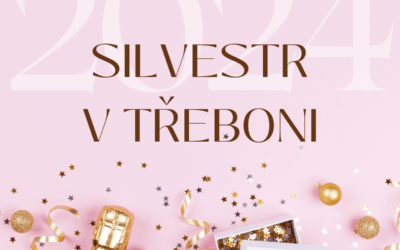 Silvestr v Třeboni 2024 / 2025 